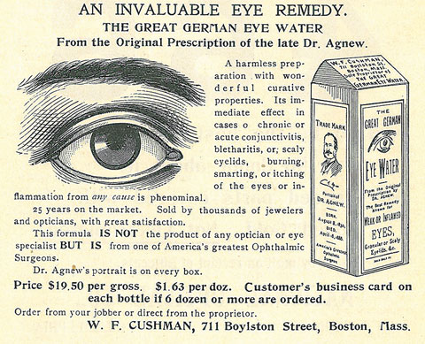 Fig. 1. “Dr. Agnew’s portrait is on every box” assures this 1901 ad that trades on the name of “one of America’s greatest Ophthalmic Surgeons.”