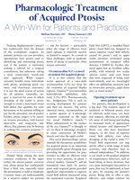Pharmacologic Treatment of Acquired Ptosis: A Win-Win for Patients and Practices